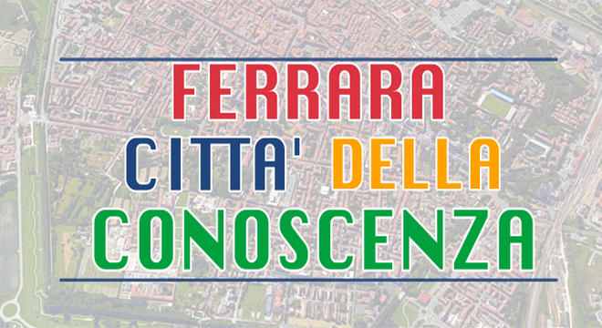 ferrara italia manifesto per Ferrara città della conoscenza