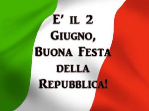 2 giugno 2018 buona festa della repubblica (1)