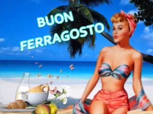 auguri buon ferragosto 2018 video