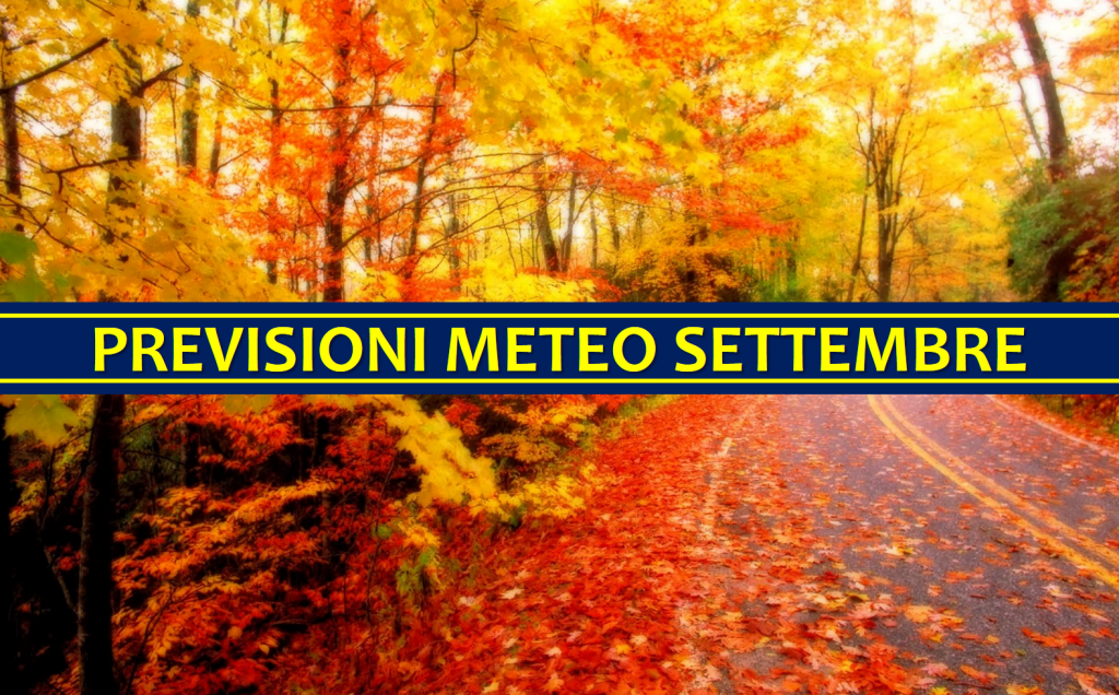 previsioni meteo settembre
