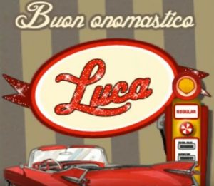 buon onomastico luca