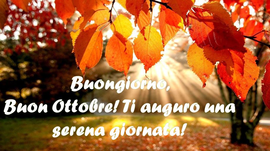 buongiorno buon ottobre