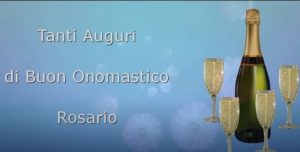 auguri buon onomastico rosario rosaria immagini frasi video