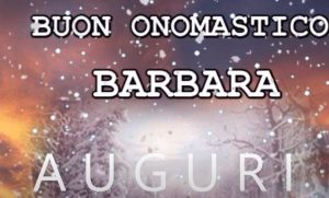 santa barbara auguri buon onomastico