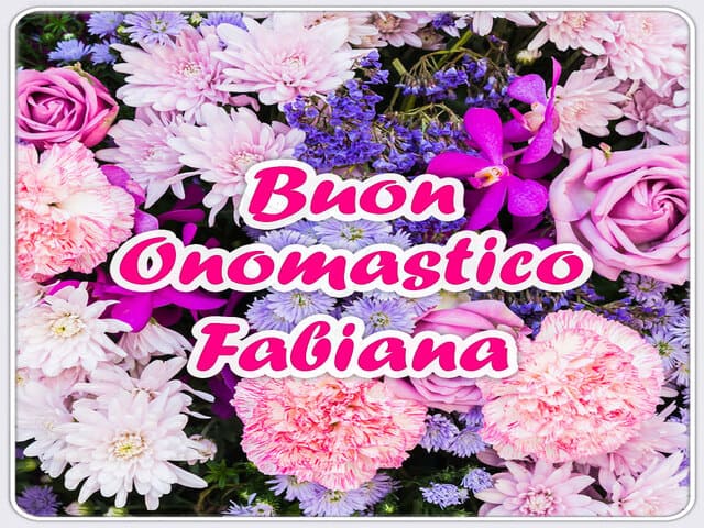 auguri onomastico fabiana