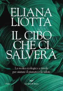 il cibo che ci salverà