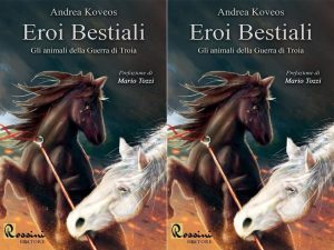 Eroi bestiali, gli animali della Guerra di Troia