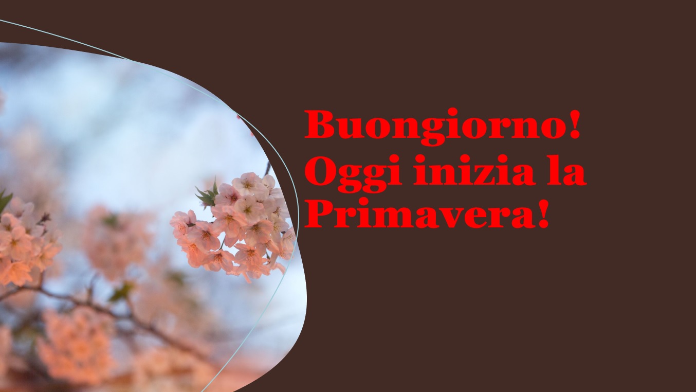 Buongiorno, Buona Primavera 2025! Immagini nuove, frasi originali