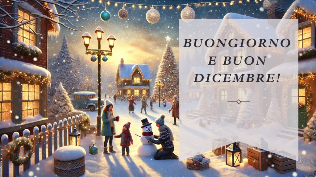 buongiorno buon 1 dicembre 2024