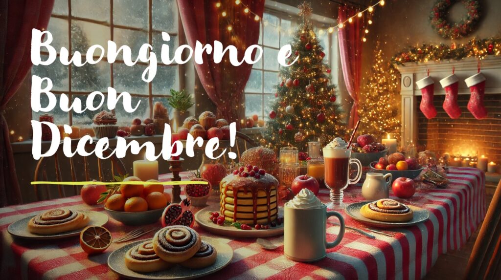buongiorno buon 1 dicembre 2024