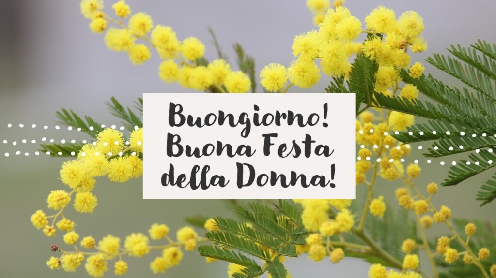 buongiorno buona festa della donna 2025 auguri frasi immagini speciali originali nuove