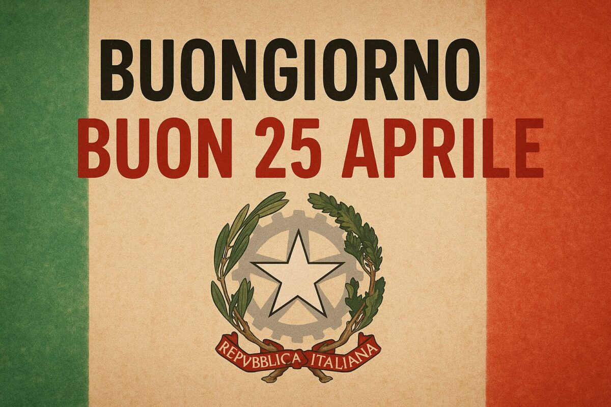Buon 25 Aprile Festa Della Liberazione