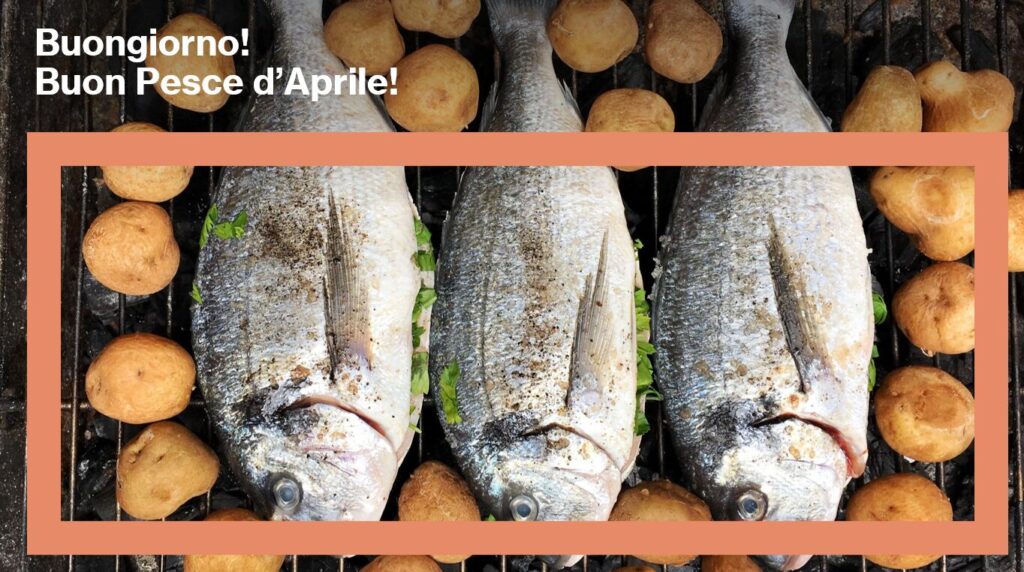 buongiorno buon pesce d'aprile 2025