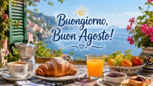 buongiorno buon agosto