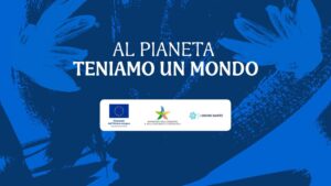 Campagna mase al pianeta teniamo un mondo