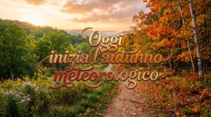 oggi inizia l'autunno meteorologico