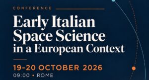Early Italian Space Science in a European Context